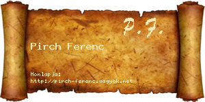Pirch Ferenc névjegykártya